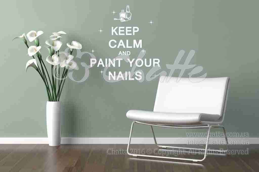 Виниловая наклейка на стену Keep calm and paint your nails