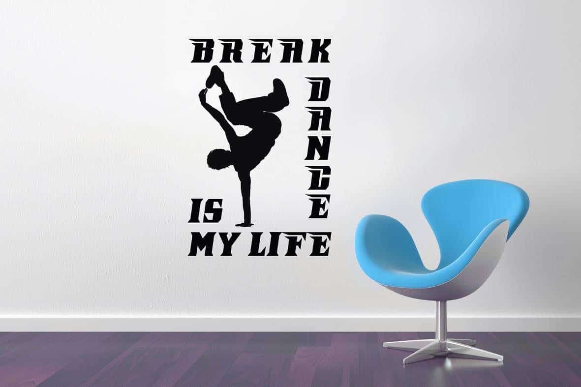 Виниловая наклейка на стену Брейк-данс - моя жизнь